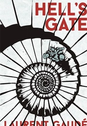 Hell&#39;s Gate (Laurent Gaudé)