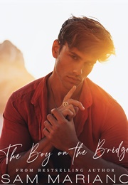 The Boy on the Bridge (Sam Mariano)