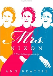 Mrs. Nixon (Ann Beattie)