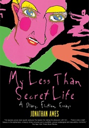 My Less Than Secret Life (Jonathan Ames)