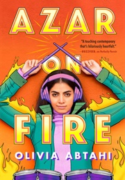 Azar on Fire (Olivia Abtahi)