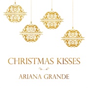 Christmas Kisses EP (Ariana Grande , 2013)