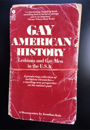 Homosexuality: Lesbians and Gay Men in Society, History, and Literature (Jonathan Katz)