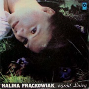 Halina Frąckowiak – Ogród Luizy