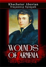 Wounds of Armenia (Khachatur Abovian)