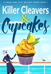 Killer Cleavers and Cupcakes (Mel McCoy)