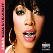 Still Da Baddest (Trina, 2008)