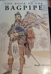 The Book of the Bagpipe (Hugh Cheape)