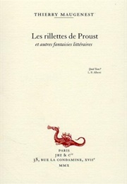 Les Rillettes De Proust (Thierry Maugenest)