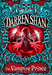 Cirque Du Freak: The Vampire Prince (Darren Shan)