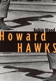 Howard Hawks (Robin Wood)