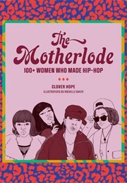 The Motherlode (Clover Hope)