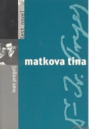 Matkova Tina (Ivan Pregelj)