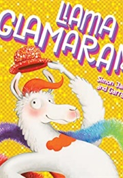 Llama Glamarama (Simon James Green)