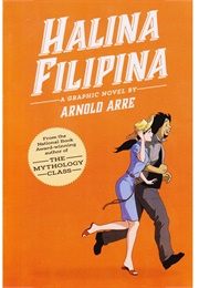 Halina Filipina: A New Yorker in Manila (Arnold Arre)