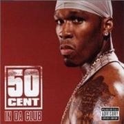 &#39;In Da Club&#39; by 50 Cent