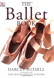 The Ballet Book (Darcey Bussell)