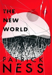 The New World (Patrick Ness)