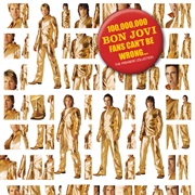 100,000,000 Bon Jovi Fans Can&#39;t Be Wrong (Bon Jovi, 2004)