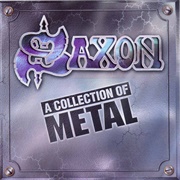 Saxon - A Collection of Metal