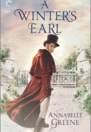 A Winter&#39;s Earl: A Regency Christmas Romance (Annabelle Greene)