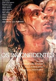 Os Inconfidentes (1972)