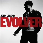 Evolver (John Legend, 2008)