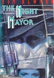 The Night Mayor (Kim Newman)