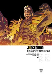 Judge Dredd: Complete Case Files 40 (John Wagner and Others)