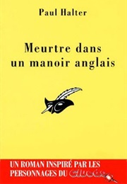 Meurtre Dans Un Manoir Anglais (Paul Halter)