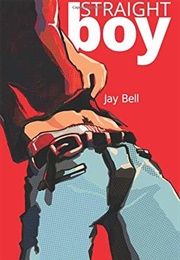 Straight Boy (Jay Bell)