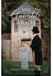 His Amiable Bride (Kasey Stockton)