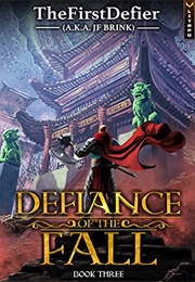 Defiance of the Fall Book 3 (JF Brink)