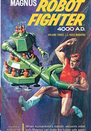 Magnus: Robot Fighter (Russ Manning)