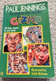 Gizmo Series (Paul Jennings)