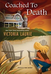 Coached to Death (Victoria Laurie)