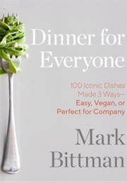 Dinner for Everyone (Mark Bittman)