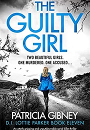 The Guilty Girl (Patricia Gibney)