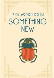 Something New (P. G. Wodehouse)