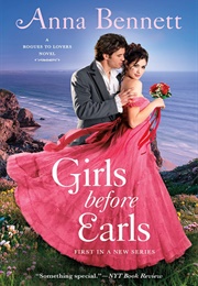 Girls Before Earls (Anna Bennett)