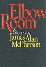 Elbow Room (James Alan McPherson)