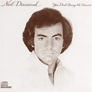 Neil Diamond - You Don&#39;t Bring Me Flowers