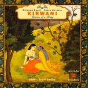 Kirwani: Essence of a Raag ( Krishna Bhatt &amp; Zakir Hussain, 1995)