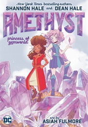 Amethyst, Princess of Gemworld (Shannon Hale)