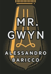 Mr. Gwyn (Alessandro Baricco)