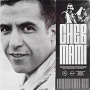 Cheb Mami - Cheb Mami