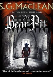 The Bear Pit (S. G. MacLean)