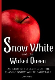 Snow White and the Wicked Queen Chapter 1 (Regina Grimm)