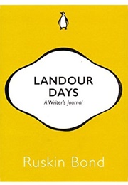 Landour Days: A Writer&#39;s Journal (Ruskin Bond)