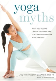 Yoga Myths (Judith Hanson Lasater)